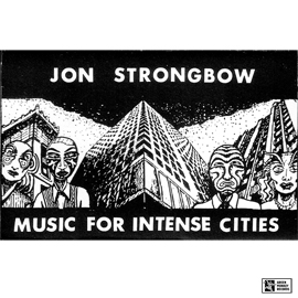 Strongbow - Music for Intense Cities