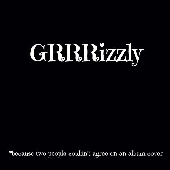 GRRRizzly album — cover art.