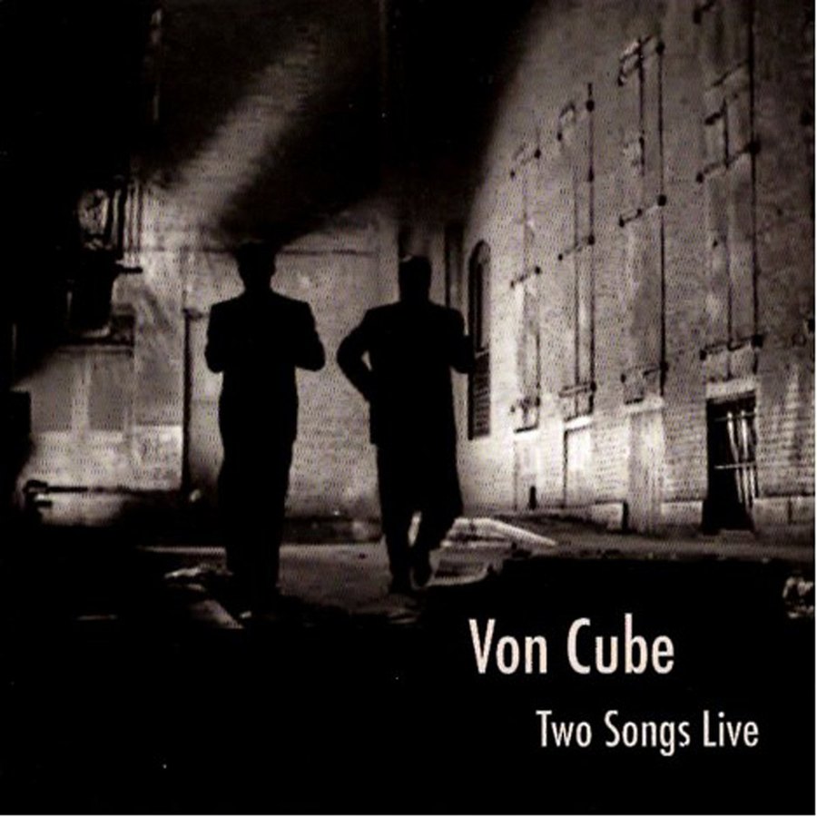 Read more about the article Jan. 2023: Von Cube – Two Songs Live