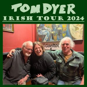 Tom Dyer - Irish Tour 2024 cover