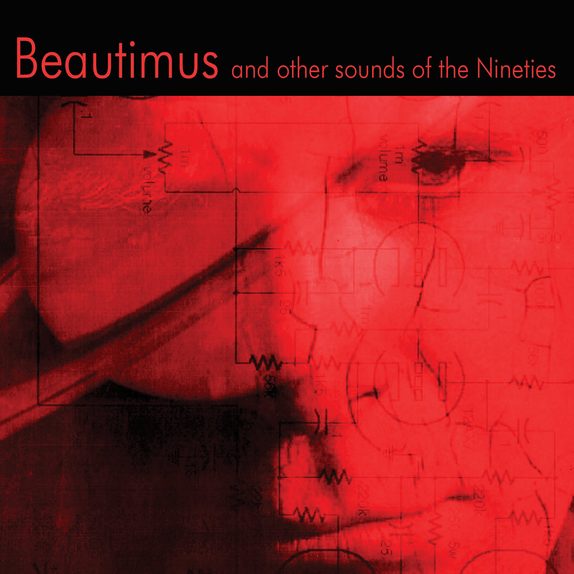 Beautimus and other sounds of the Nineties — cover art.