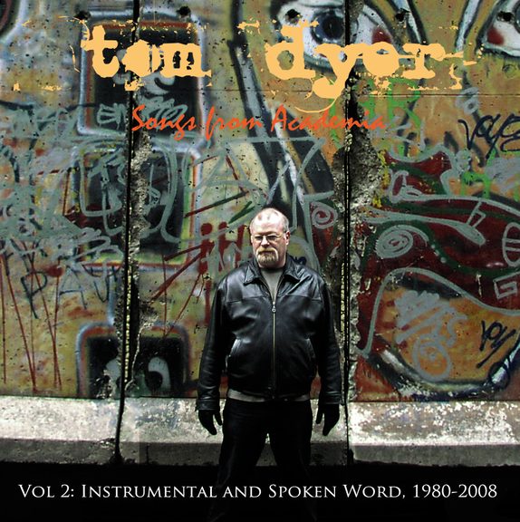 Songs From Academia Vol 2: Instrumental and Spoken Word, 1980-2008 — cover art.